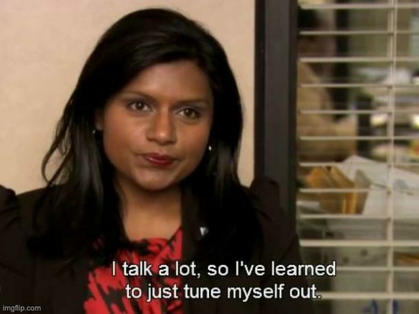 Kelly Kapoor I talk a lot | image tagged in kelly kapoor i talk a lot | made w/ Imgflip meme maker