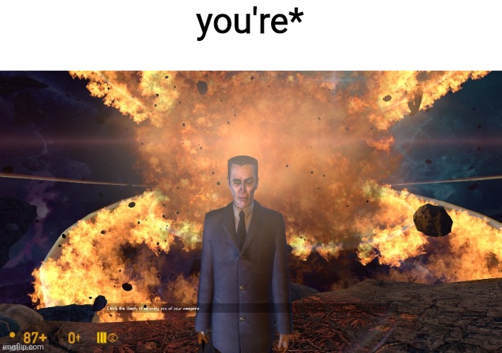 you're* | made w/ Imgflip meme maker