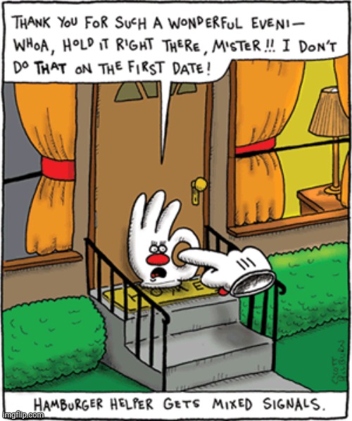 Hamburger Helper gets mixed signals | image tagged in comics/cartoons,comics,comic,signal | made w/ Imgflip meme maker