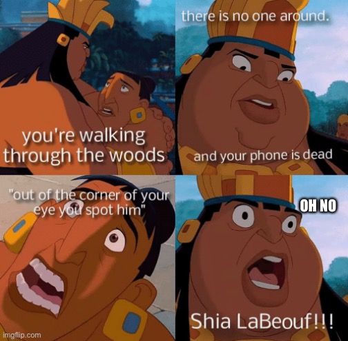 OH NO | made w/ Imgflip meme maker