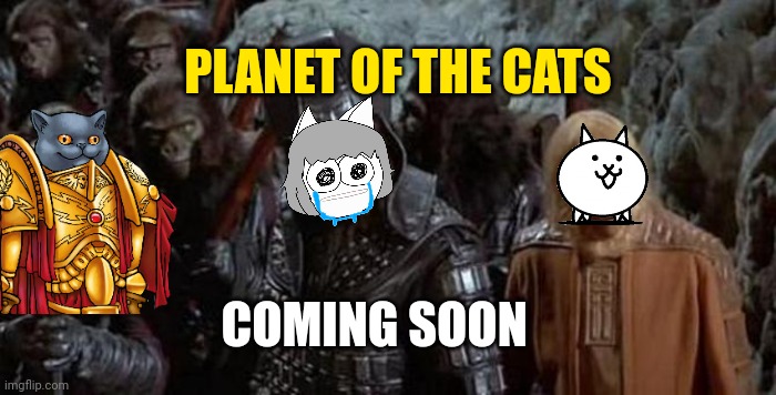 Cat conspiracy | PLANET OF THE CATS; COMING SOON | image tagged in planet of the apes,planet of the cats,catastrophe,toxoplasmosis | made w/ Imgflip meme maker