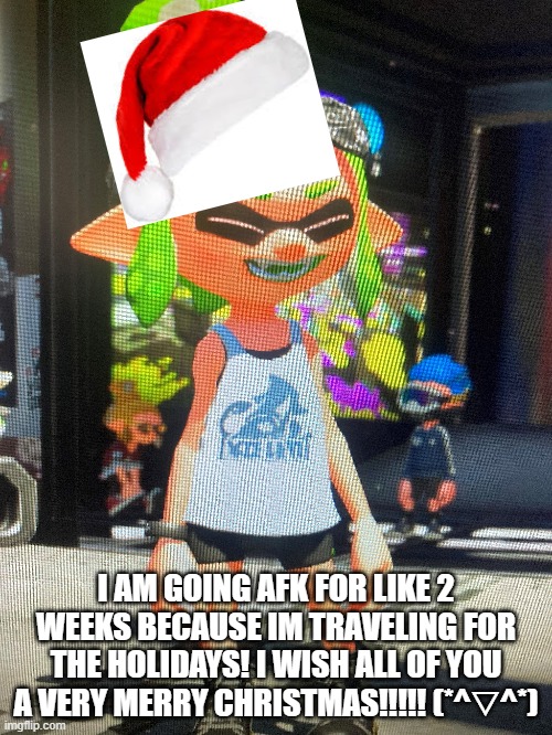 WAGWIMI!! | I AM GOING AFK FOR LIKE 2 WEEKS BECAUSE IM TRAVELING FOR THE HOLIDAYS! I WISH ALL OF YOU A VERY MERRY CHRISTMAS!!!!! (*^▽^*) | image tagged in wagwimi,ngyes,veemo,oomi,merry christmas | made w/ Imgflip meme maker