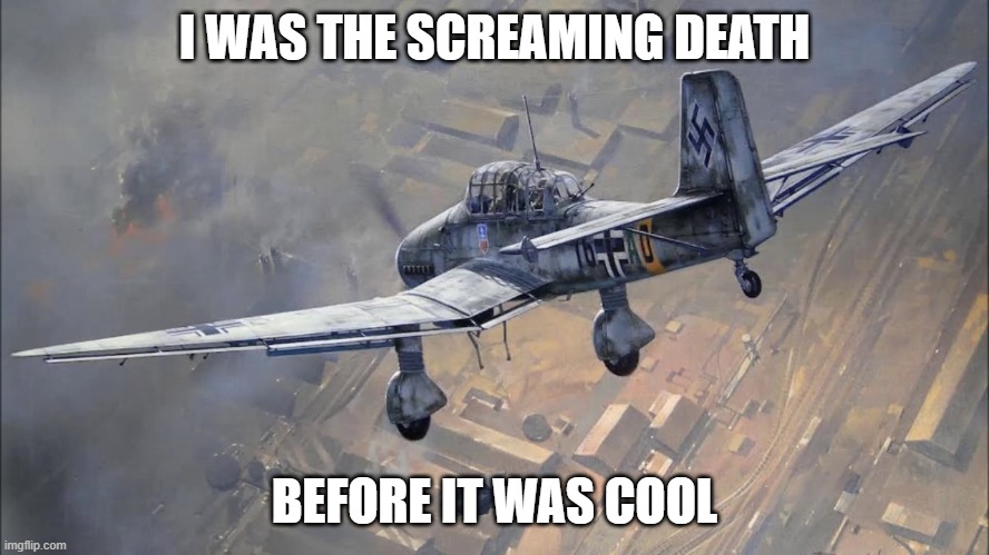 I WAS THE SCREAMING DEATH BEFORE IT WAS COOL | made w/ Imgflip meme maker