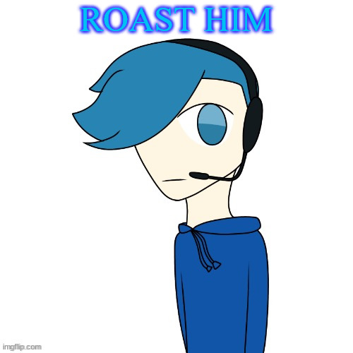 Poke (My OC) | ROAST HIM | image tagged in poke my oc | made w/ Imgflip meme maker