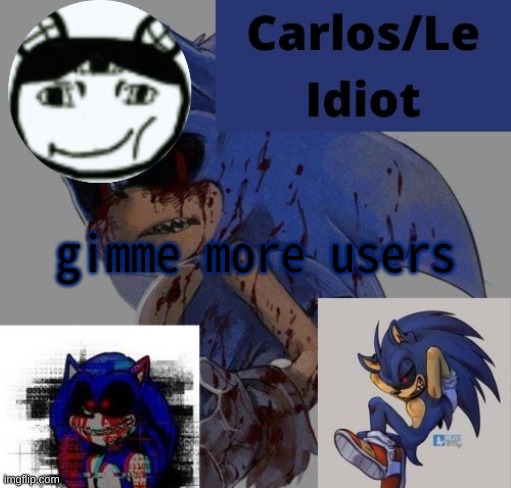 bj bjlhjbh | gimme more users | made w/ Imgflip meme maker