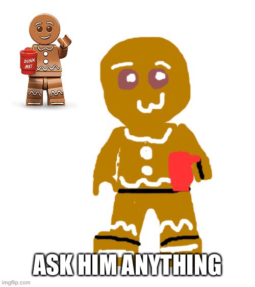 ASK HIM ANYTHING | made w/ Imgflip meme maker