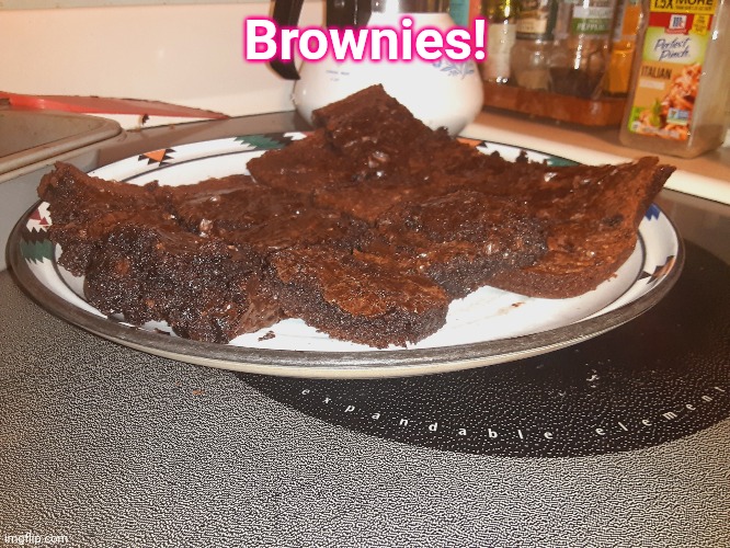 Brownies! | made w/ Imgflip meme maker