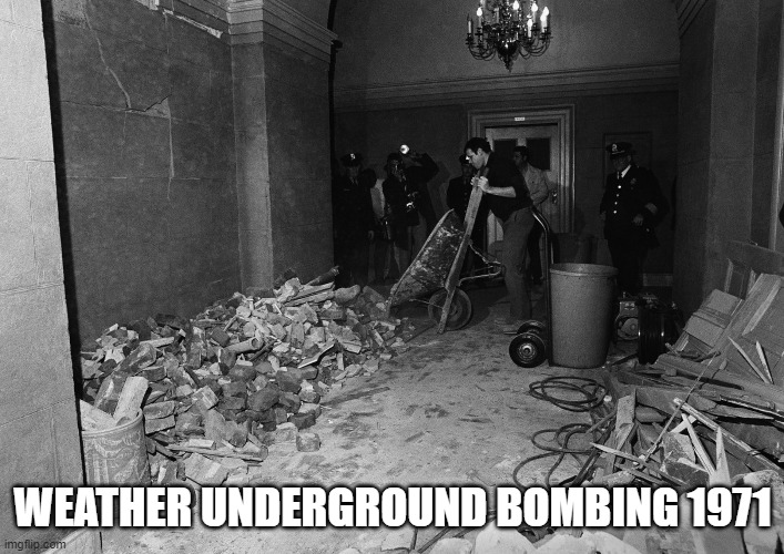 WEATHER UNDERGROUND BOMBING 1971 | made w/ Imgflip meme maker