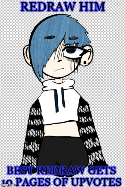 and i may use it | REDRAW HIM; BEST REDRAW GETS 10 PAGES OF UPVOTES | image tagged in goth femboy poke pokette | made w/ Imgflip meme maker