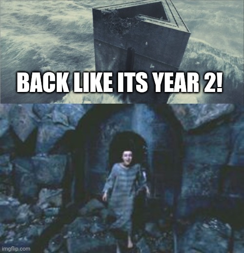 Mage | BACK LIKE ITS YEAR 2! | image tagged in harry potter,witchcraft | made w/ Imgflip meme maker