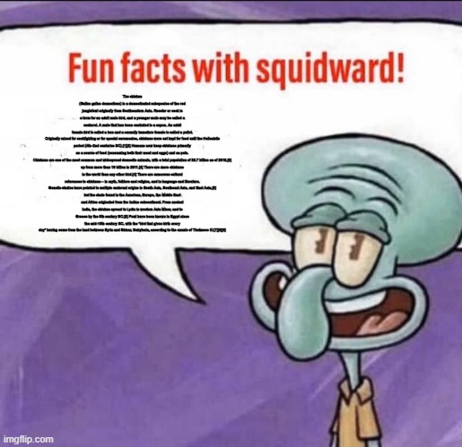 Fun Facts with Squidward | The chicken (Gallus gallus domesticus) is a domesticated subspecies of the red junglefowl originally from Southeastern Asia. Rooster or cock | image tagged in fun facts with squidward | made w/ Imgflip meme maker