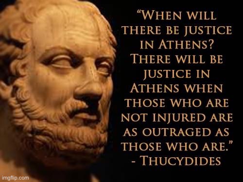 Thucydides quote | image tagged in thucydides quote | made w/ Imgflip meme maker