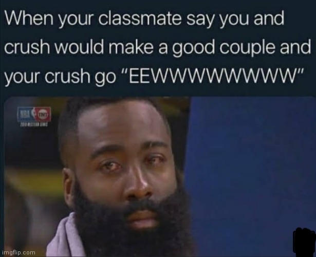 image tagged in memes,crush | made w/ Imgflip meme maker