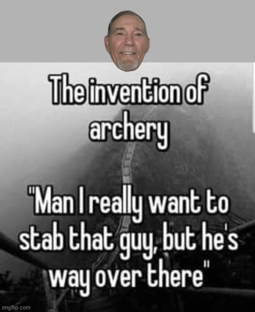 archery | image tagged in stab,archery | made w/ Imgflip meme maker