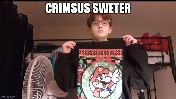 CRIMSUS SWETER | made w/ Imgflip meme maker