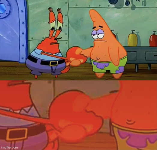 Patrick and Mr Krabs handshake | image tagged in patrick and mr krabs handshake | made w/ Imgflip meme maker