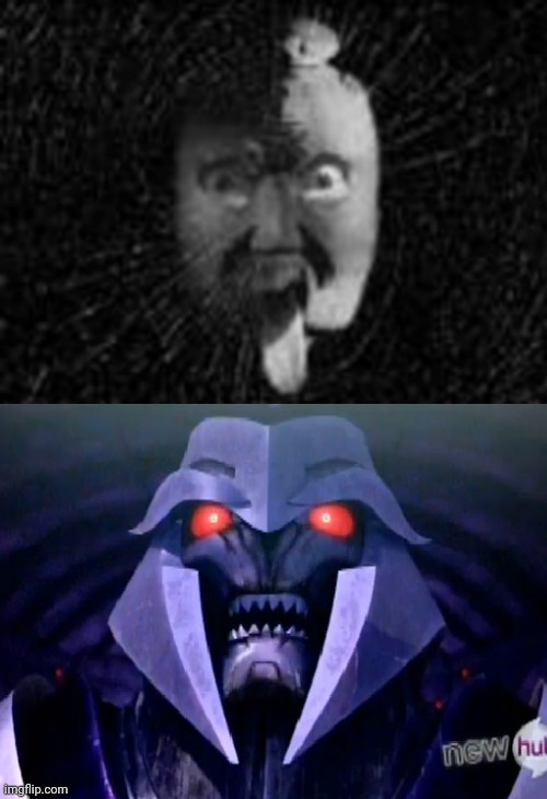 image tagged in the bnd of doom scared a character,megatron | made w/ Imgflip meme maker