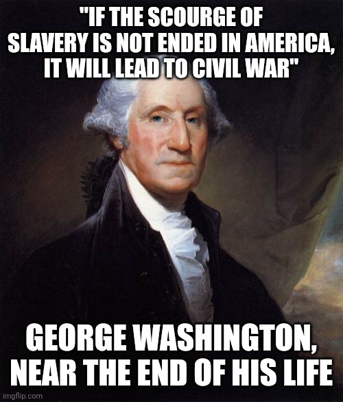 Many of our forefathers were against slavery, many of them changed ...