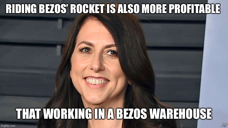 RIDING BEZOS’ ROCKET IS ALSO MORE PROFITABLE THAT WORKING IN A BEZOS WAREHOUSE | made w/ Imgflip meme maker