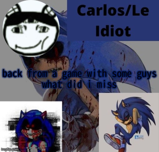 LOBGRENUKE | back from a game with some guys
what did i miss | made w/ Imgflip meme maker
