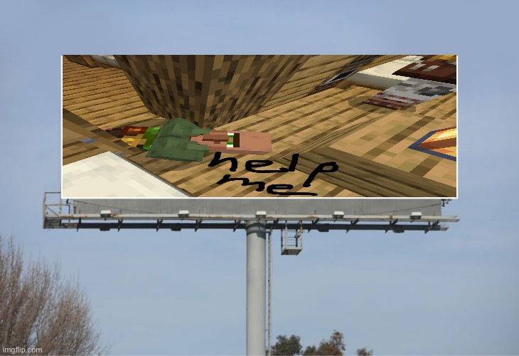 Large Billboard | image tagged in large billboard | made w/ Imgflip meme maker