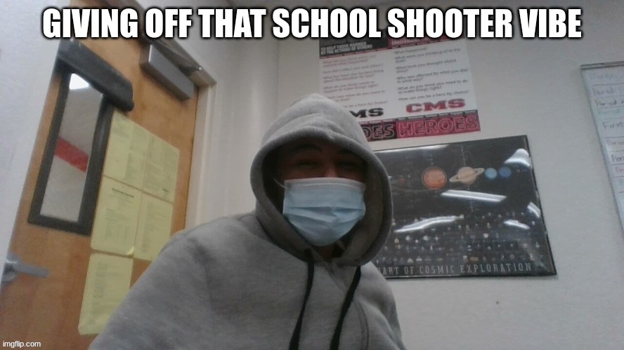 nothing to see here | GIVING OFF THAT SCHOOL SHOOTER VIBE | image tagged in pumped up kicks,gay | made w/ Imgflip meme maker