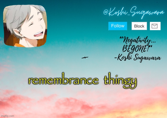 this was my first name related to suga | remembrance  thingy | image tagged in koshi temp | made w/ Imgflip meme maker