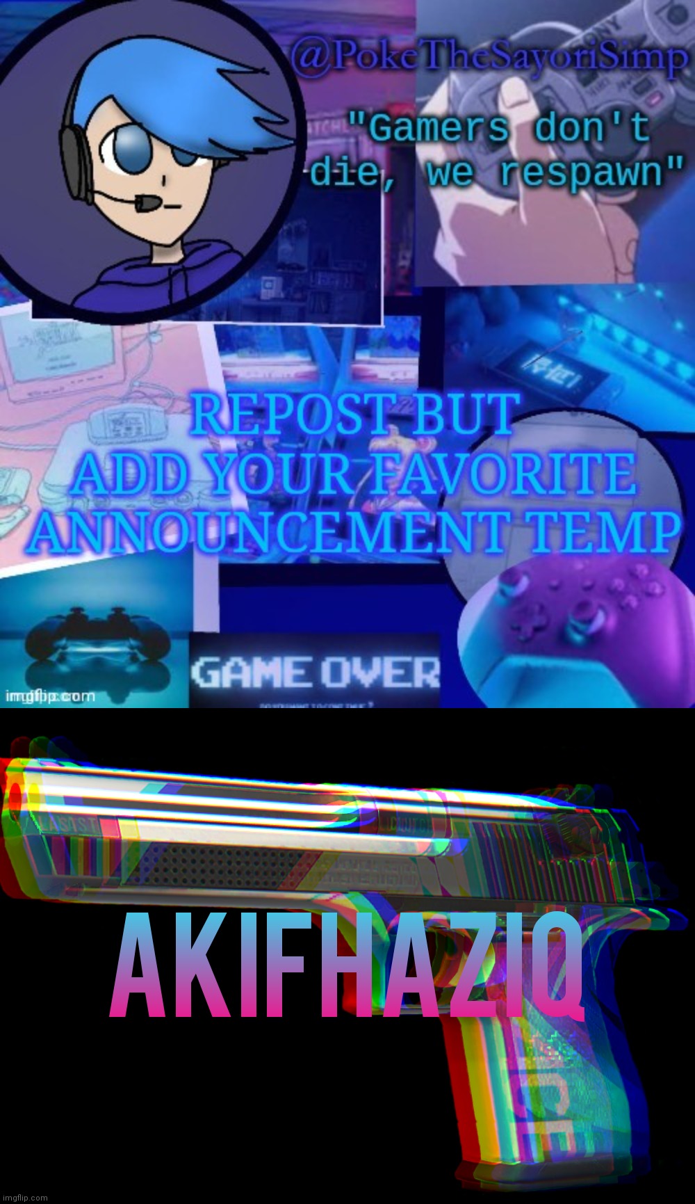 image tagged in akifhaziq desert eagle temp | made w/ Imgflip meme maker