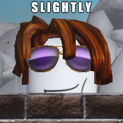 GREAT | S L I G H T L Y | image tagged in great | made w/ Imgflip meme maker
