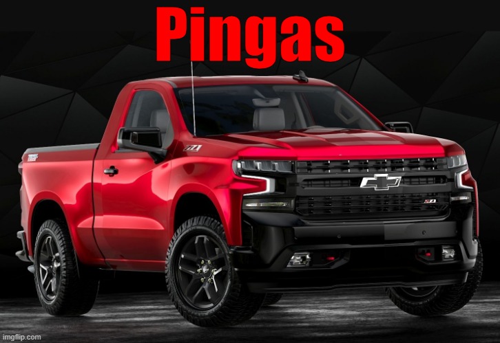 another silverado, cry about it | Pingas | image tagged in another silverado cry about it | made w/ Imgflip meme maker