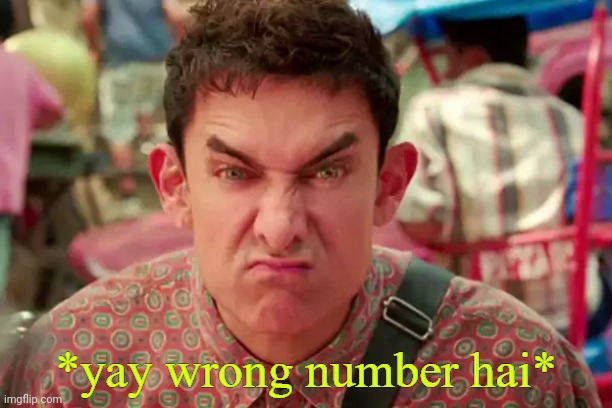 Use it when someone says something u don't like | image tagged in yay wrong number hai bhai | made w/ Imgflip meme maker