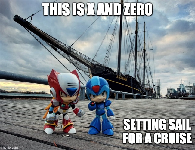 X and Zero at a Port | THIS IS X AND ZERO; SETTING SAIL FOR A CRUISE | image tagged in memes,megaman x | made w/ Imgflip meme maker