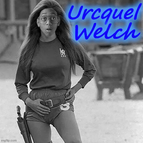 Urcquel Welch | Urcquel; Welch | image tagged in urkel,racquel,welch | made w/ Imgflip meme maker