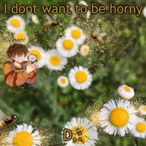 hello? | I dont want to be horny; D,: | image tagged in hello | made w/ Imgflip meme maker