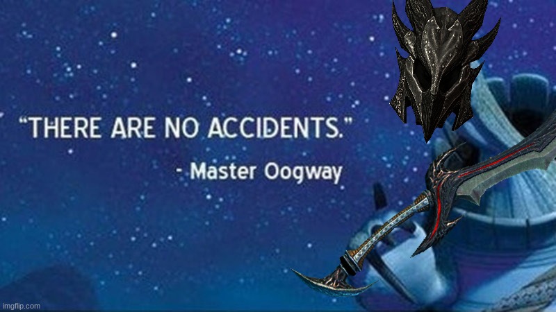 There are no accidents | image tagged in there are no accidents | made w/ Imgflip meme maker