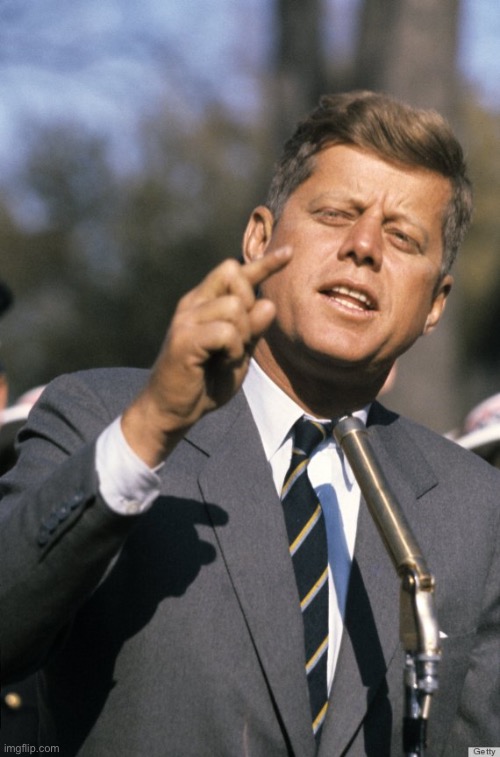 John F Kennedy | image tagged in john f kennedy | made w/ Imgflip meme maker