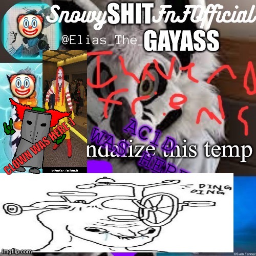 He came for cookies | CLOWN WAS HERE :] | made w/ Imgflip meme maker