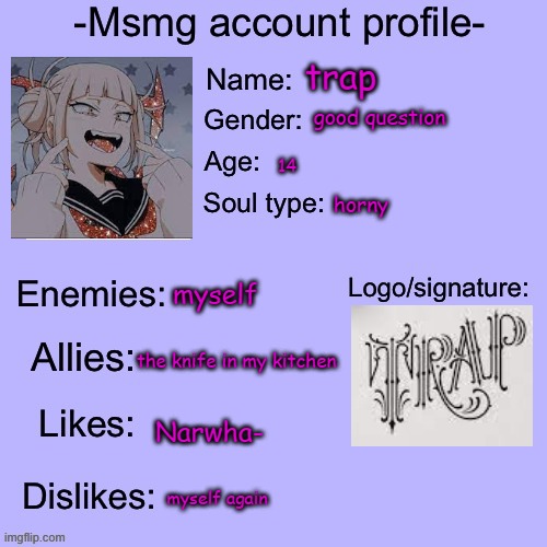 men are low-key hot ngl | trap; good question; 14; horny; myself; the knife in my kitchen; Narwha-; myself again | made w/ Imgflip meme maker