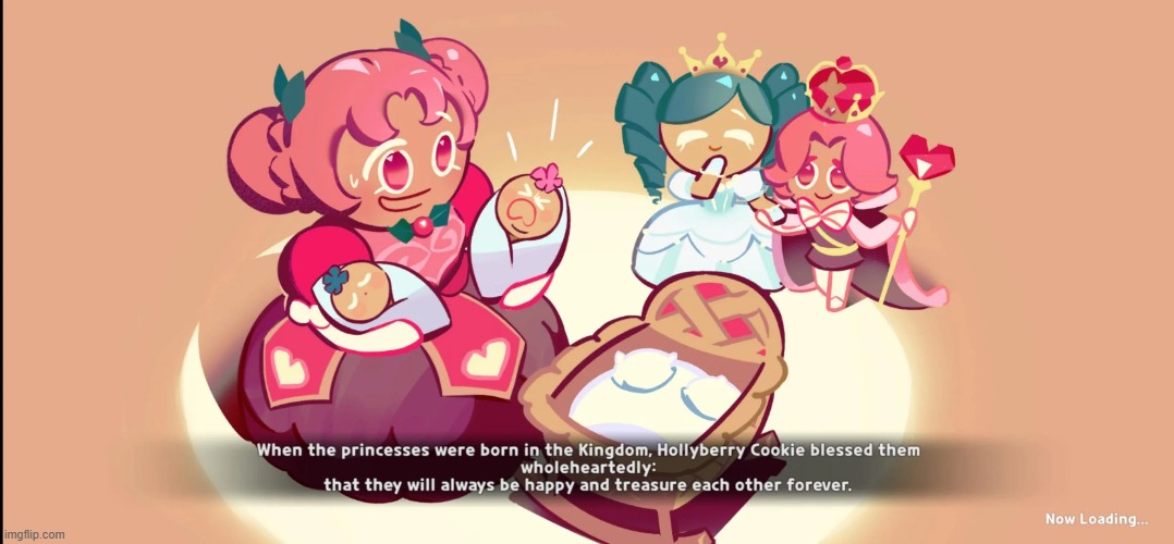 Wait a minute, if Princess Cookie and Tiger Lily Cookie were Born