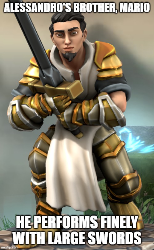   | ALESSANDRO'S BROTHER, MARIO; HE PERFORMS FINELY WITH LARGE SWORDS | image tagged in mario ricci | made w/ Imgflip meme maker