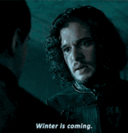 High Quality John Snow winter is coming Blank Meme Template
