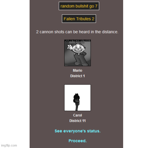 carol and mariothememer are dead | image tagged in hunger games | made w/ Imgflip meme maker