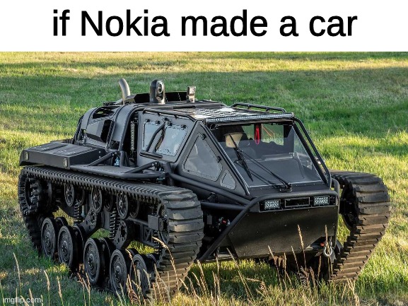 ripsaw ev2 | if Nokia made a car | image tagged in mmmm | made w/ Imgflip meme maker