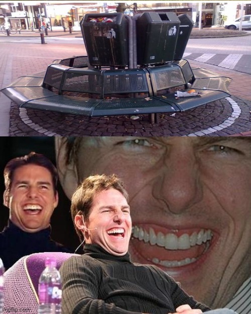 Let the trash fall above them | image tagged in tom cruise laugh,memes,trash can,fail | made w/ Imgflip meme maker