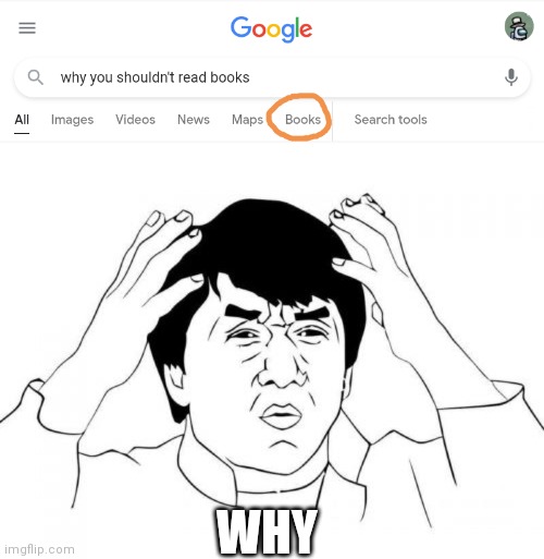 You understand | WHY | image tagged in logic,memes,jackie chan wtf | made w/ Imgflip meme maker