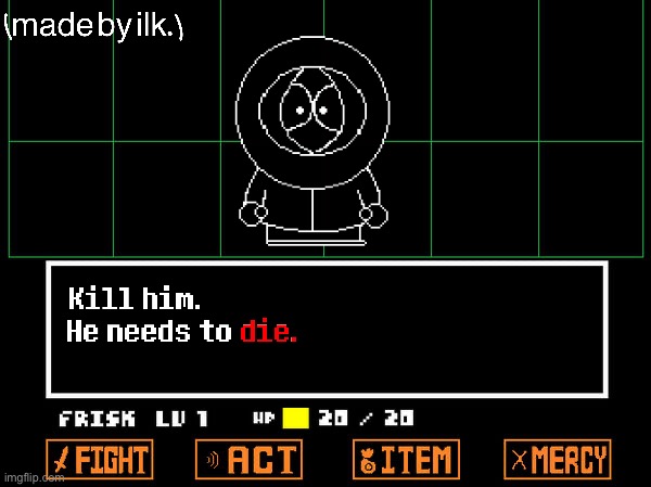 I fucking love this show | image tagged in south park,undertale | made w/ Imgflip meme maker