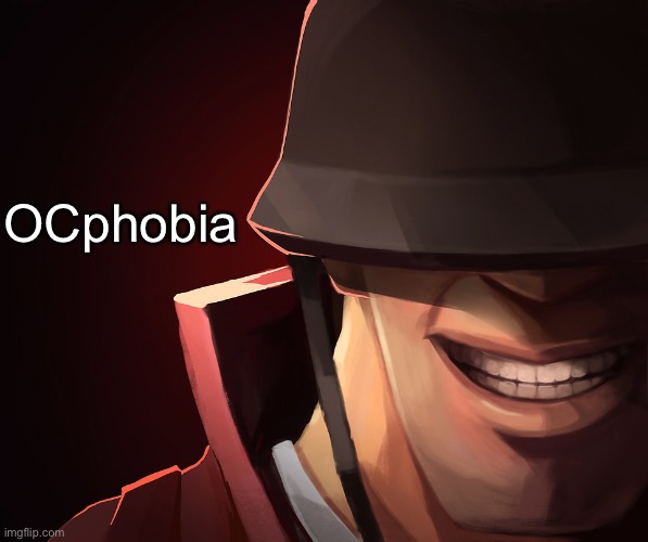 Soldier custom phobia | OCphobia | image tagged in soldier custom phobia | made w/ Imgflip meme maker