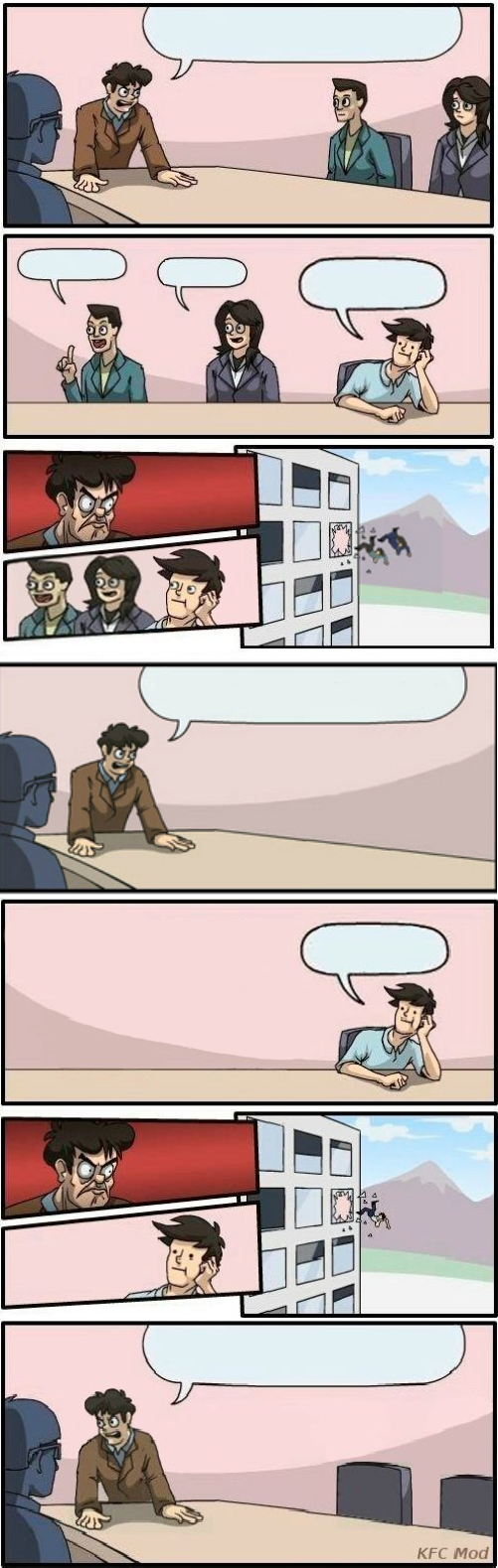 High Quality No More Boardroom Meeting Blank Meme Template