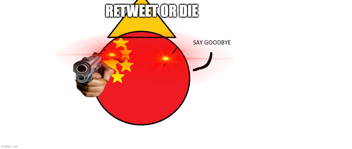 retweet now | RETWEET OR DIE | image tagged in imgflip | made w/ Imgflip meme maker