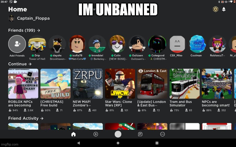 Im unbanned :D | IM UNBANNED | image tagged in roblox | made w/ Imgflip meme maker